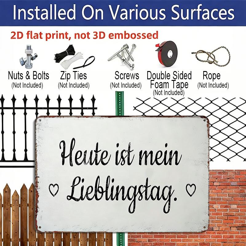 2D Flat - German Vintage Metal Sign - 'Today Is My Favorite Day' with Heart Detail, Rustic Home Decor 8.0X12.0 Inch, Perfect Gift for Birthdays and