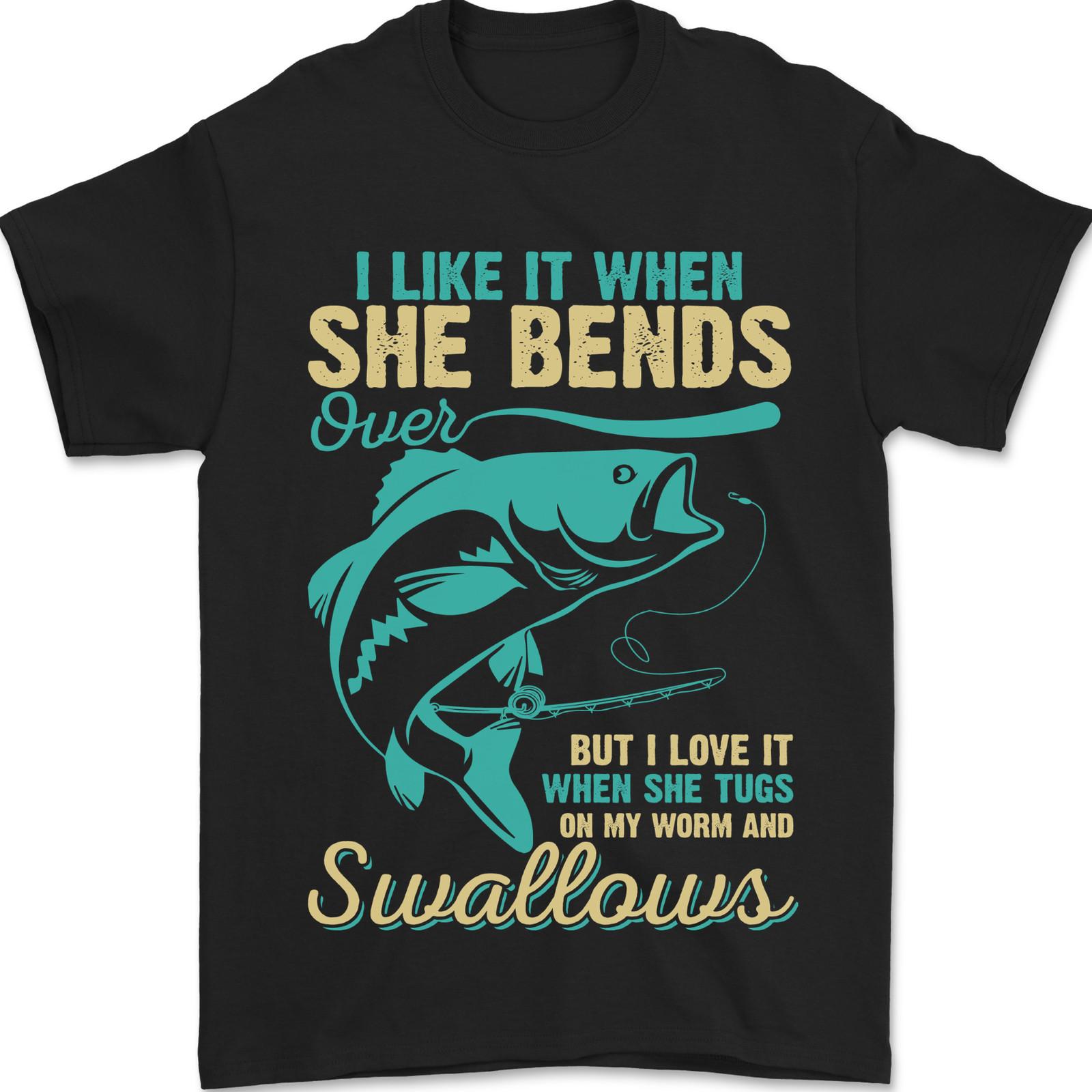 She Bends Over Rude Fishing Funny Mens T-Shirt 100% Cotton XXL