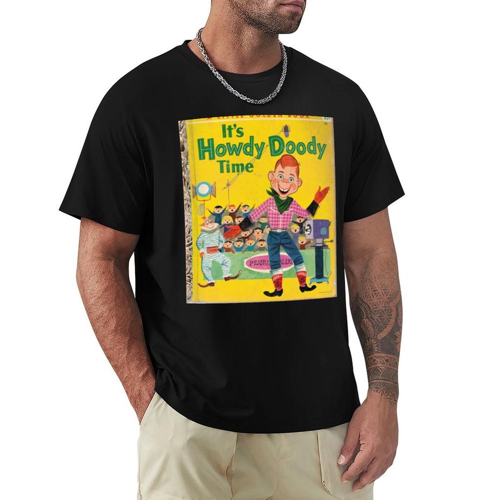 It S Howdy Doody Time Gifts For Fans, For Men and Women, Gift Valentine's Day T-Shirt