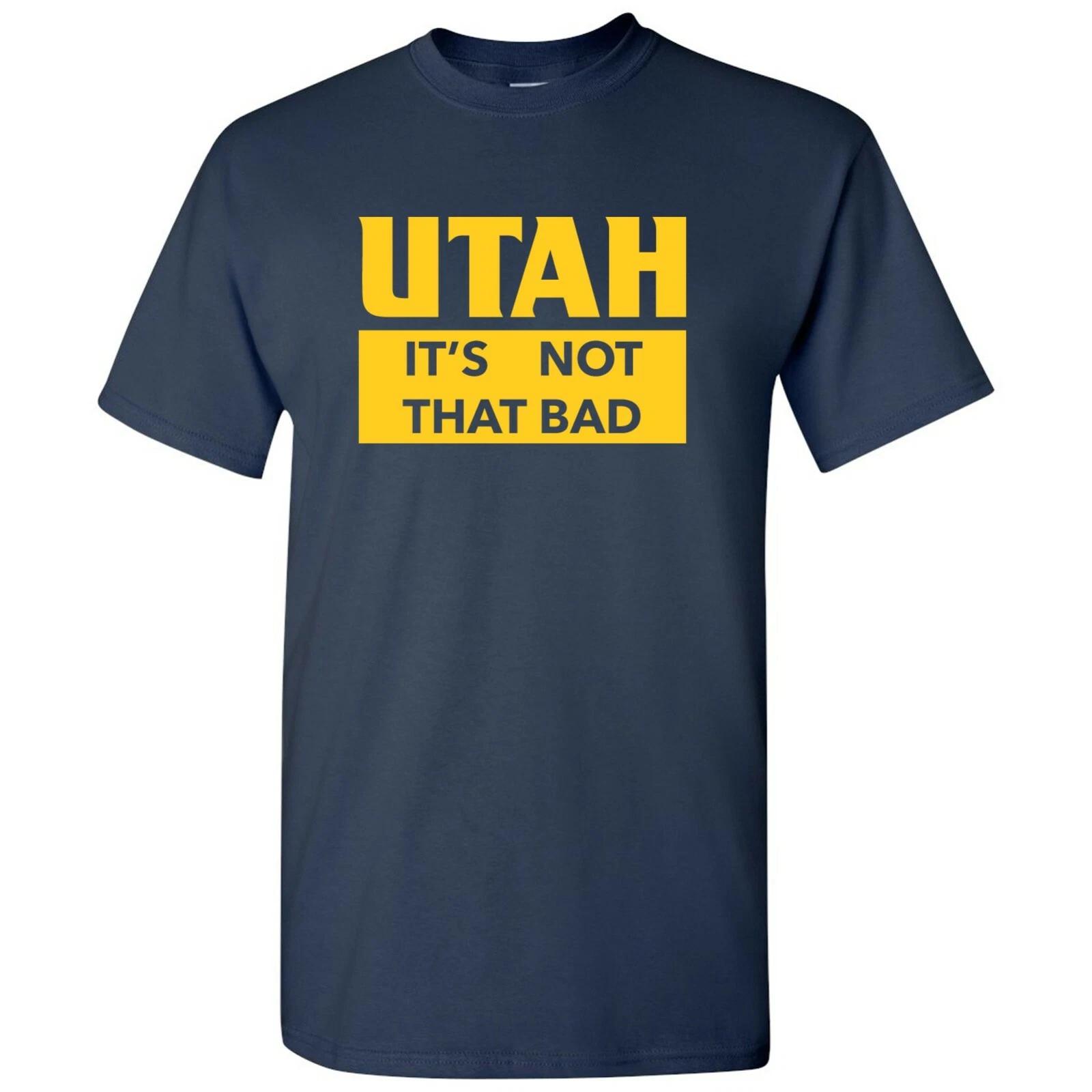 Utah It s Not That Bad - State Pride T-Shirt - Navy 3XL