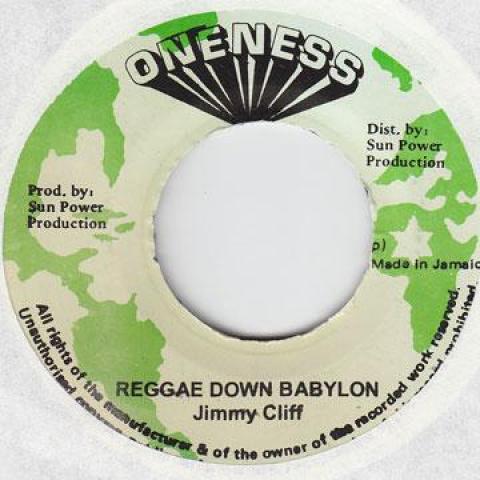 

7inch Record JIMMY CLIFF - Reggae Down Babylon Oneness 1987 Jamaica Reggae, Ska & Dub