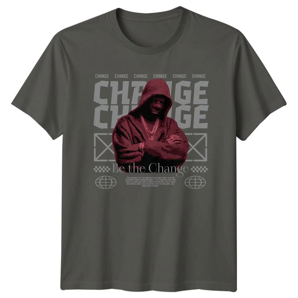 Be the Change TShirt Social Justice Activism Birthday Gift For Him And Her S