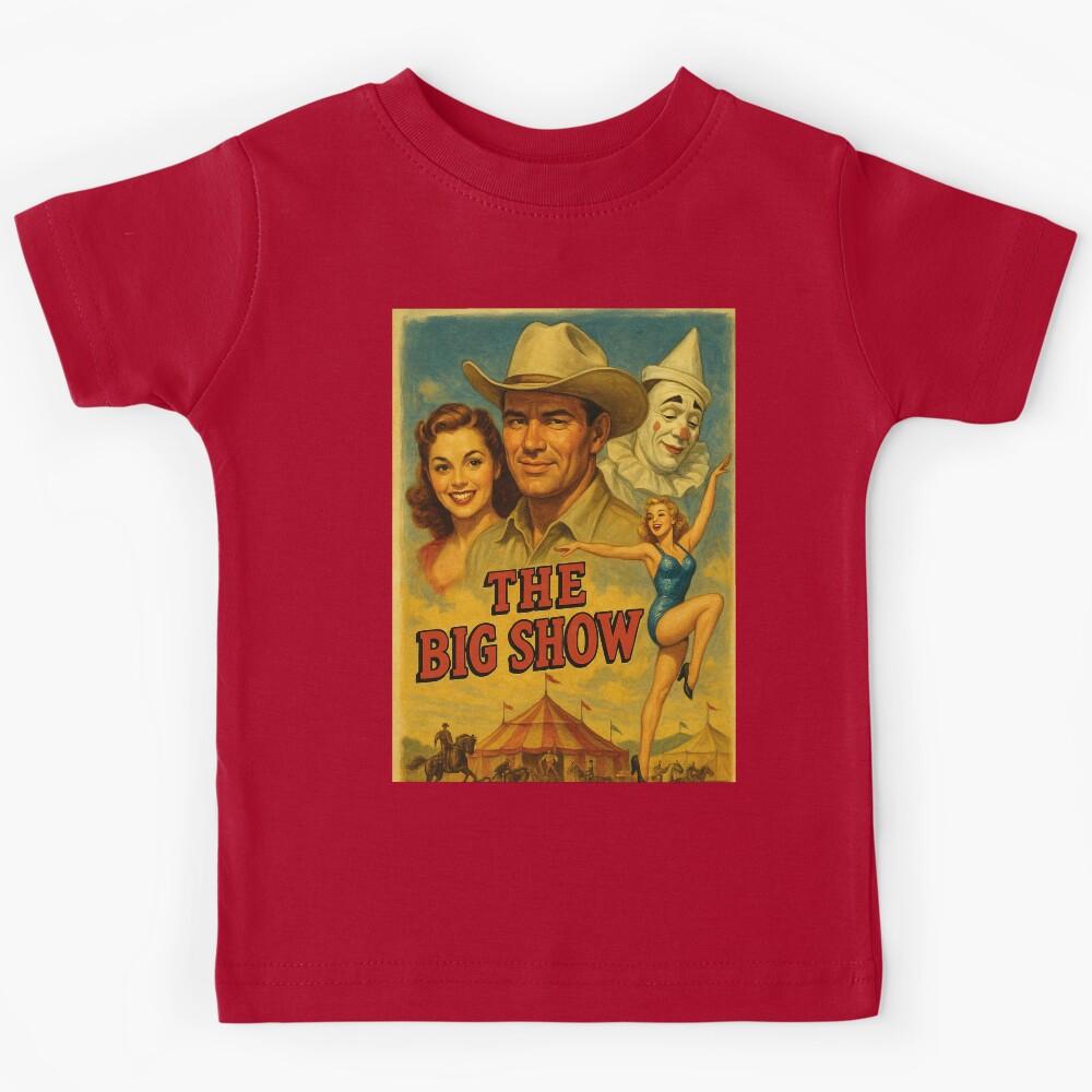 The Big Show, a film from the 1960s Kids T-Shirt 130