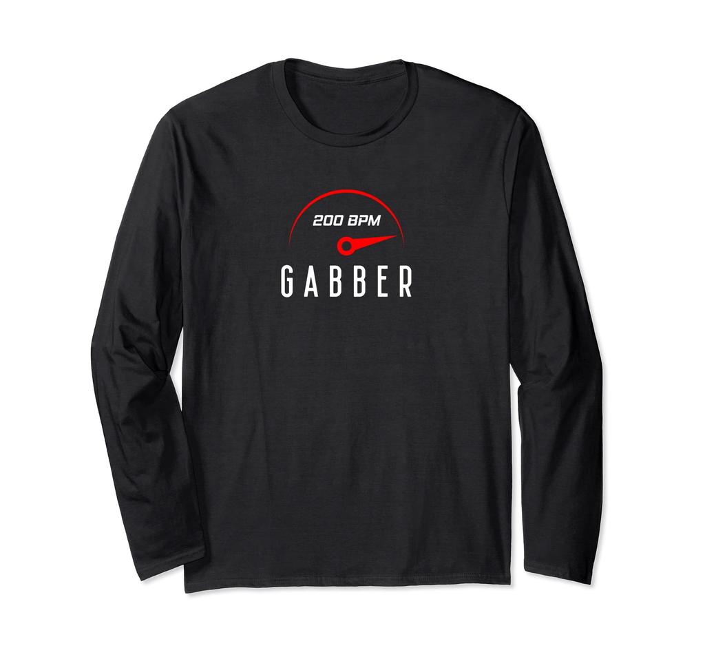 Gabber 200 BPM Uptempo Hardcore Long Sleeve T-Shirt