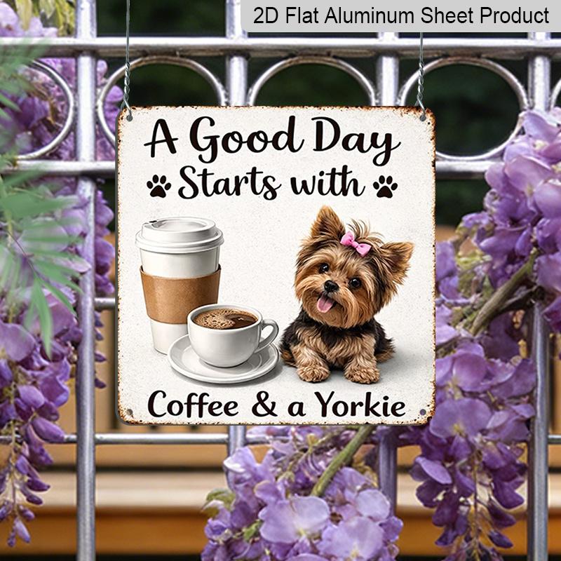 

2D Flat 1pc, Cute Dog Quote Sign, Retro Aluminum Sign, Home Wall Decoration, Indoor and Outdoor Yorkshire Terrier Sign, Suitable for Kitchen, Coffee 20*20cm