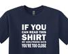 My Girlfriend Says You're Too Close Graphic T-Shirt, Funny Boyfriend Gift