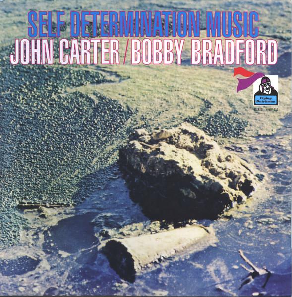 

LP Record JOHN CARTER, BOBBY BRADFORD - Self Determination Music HIQLP112 BGP 2023 UK Jazz