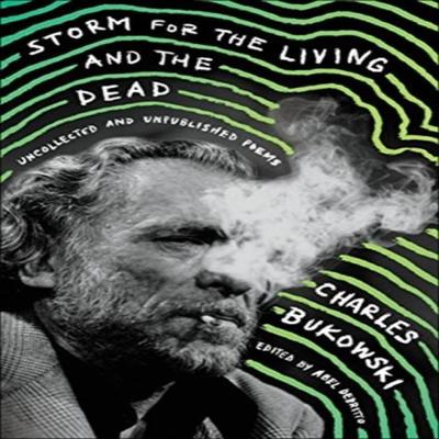 Storm for the Living and the Dead by Charles Bukowski Paperback Book 9780062656520