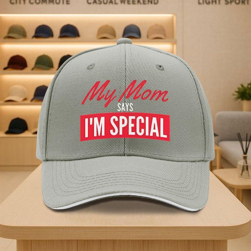My Mom Says Im Special Black Baseball Cap Polyester Unisex Adjustable Outdoor Sports Casual Hat