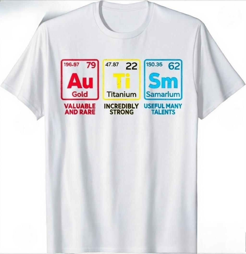 

Autism Awareness Women Unisex Kids Mom EleUnisexts Periodic Table TShirt Comfy Fresh Tshirts Bold Aesthetic Casual TShirt Harajuku S