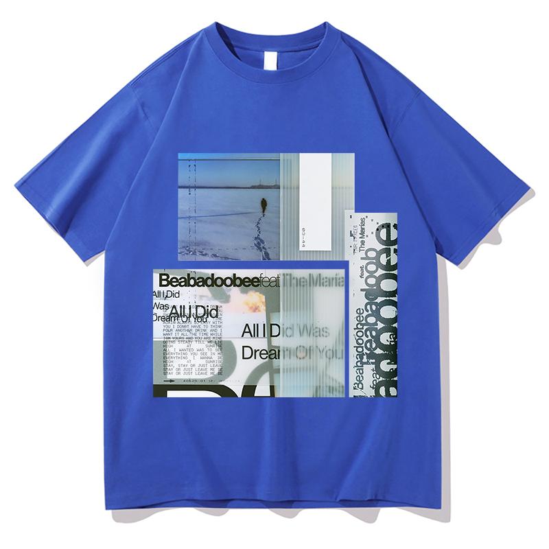 

Beabadoobee The Marías All I Did Was Dream of You Tshirts Unisex Women Summer Cotton Clothing Casual Fashion Short Sleeved Tee 4XL