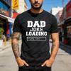 Dad Joke Loading Please Wait Men T-Shirt Fashion Tee Cotton Summer Short Sleeve Casual Shirt for Fathers Day Gift Humor Tops