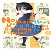 No Matter How I Look At It Its You Guys Fault Im Not Popular Vol. 4 by Nico Tanigawa Paperback Book 9780316376747