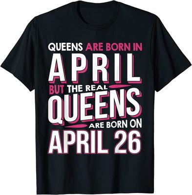 Are Born On April 26 26th Birthday Unisex T-shirt