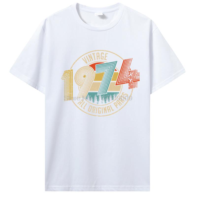 Vintage 1974 1962 1974 1982 All Original Parts Birthday Gifts Men T-Shirt Funny Tees Cotton T Shirt  Harajuku Streetwear