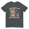 Strawberry Jams But My Gun Dont Funny Teddy Bear Lover TShirt