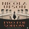 Two For Sorrow by Nicola Upson Paperback Book 9780571246359