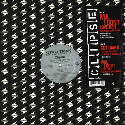 12inch Record CLIPSE  Ma I Dont Love Her  Cot Damn 07822152231 STAR TRAK 2002 Unknown Rap  HipHopRB Used