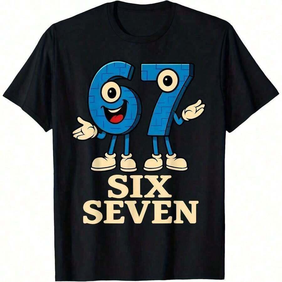 

A Casual Printed Round Neck Pullover Short Sleeved T-Shirt 67 Six Seven 6-7 - Funny Unisex T-Shirt S