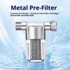 Stainless Steel Water Pre Filter With Transparent Visible Body Washable Reusable Filter Element For Kitchen Whole House Use