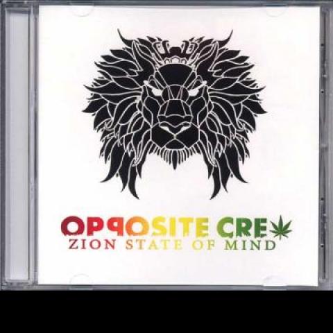 CD OPPOSITE CREW - Zion State Of Mind Liaison Music 2015 US Reggae, Ska & Dub