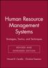 The Human Resource Management Systems : Strategies, Tactics, and Techniques Book