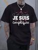 Black Je Suis Compliquée Graphic Tshirt - Casual Crew Neck