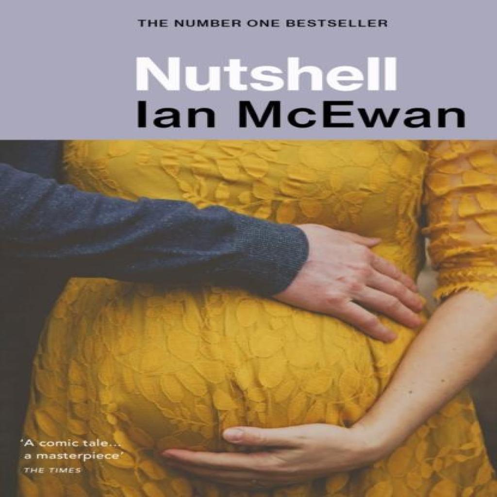 Nutshell by Ian McEwan Paperback Book 9781784705114