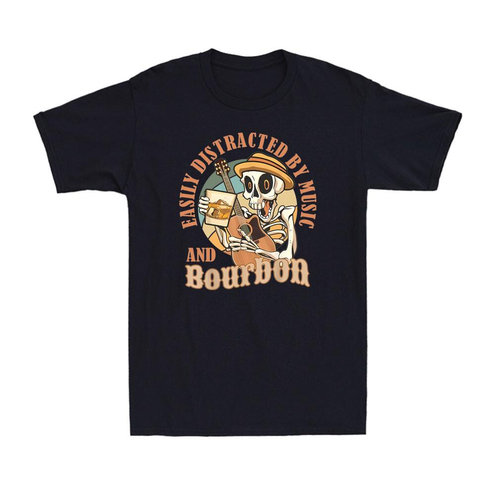 Easily Distracted By Music And Bourbon Funny Bourbon Drinking Men T-shirt XXXL