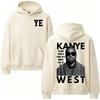 Kanye West Telling Truth Is Crazy in A World Full of Lies Hoodies Men Women Street Sweatshirt Long Sleeve Hooded