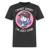 Im Not Short Im Just Chibi Shirt Funny Kawaii Anime Cosplay T-Shirt