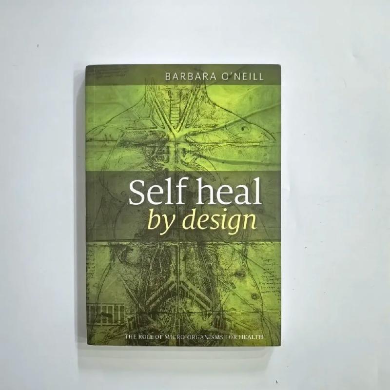 Self Heal by Design: the Role of Micro-Organisms for Health Book by O Neill English белый