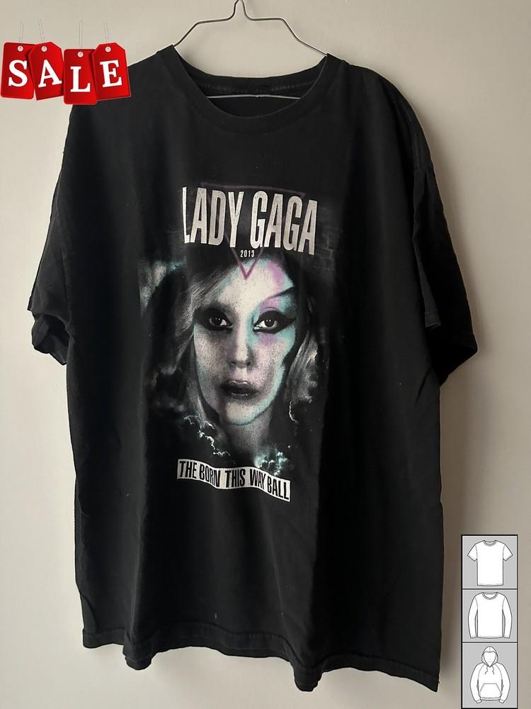 

New Born This Way Ball Lady Gaga Gift For Fans Unisex S5XL Shirt LL349 Unisex T-Shirt XXXL