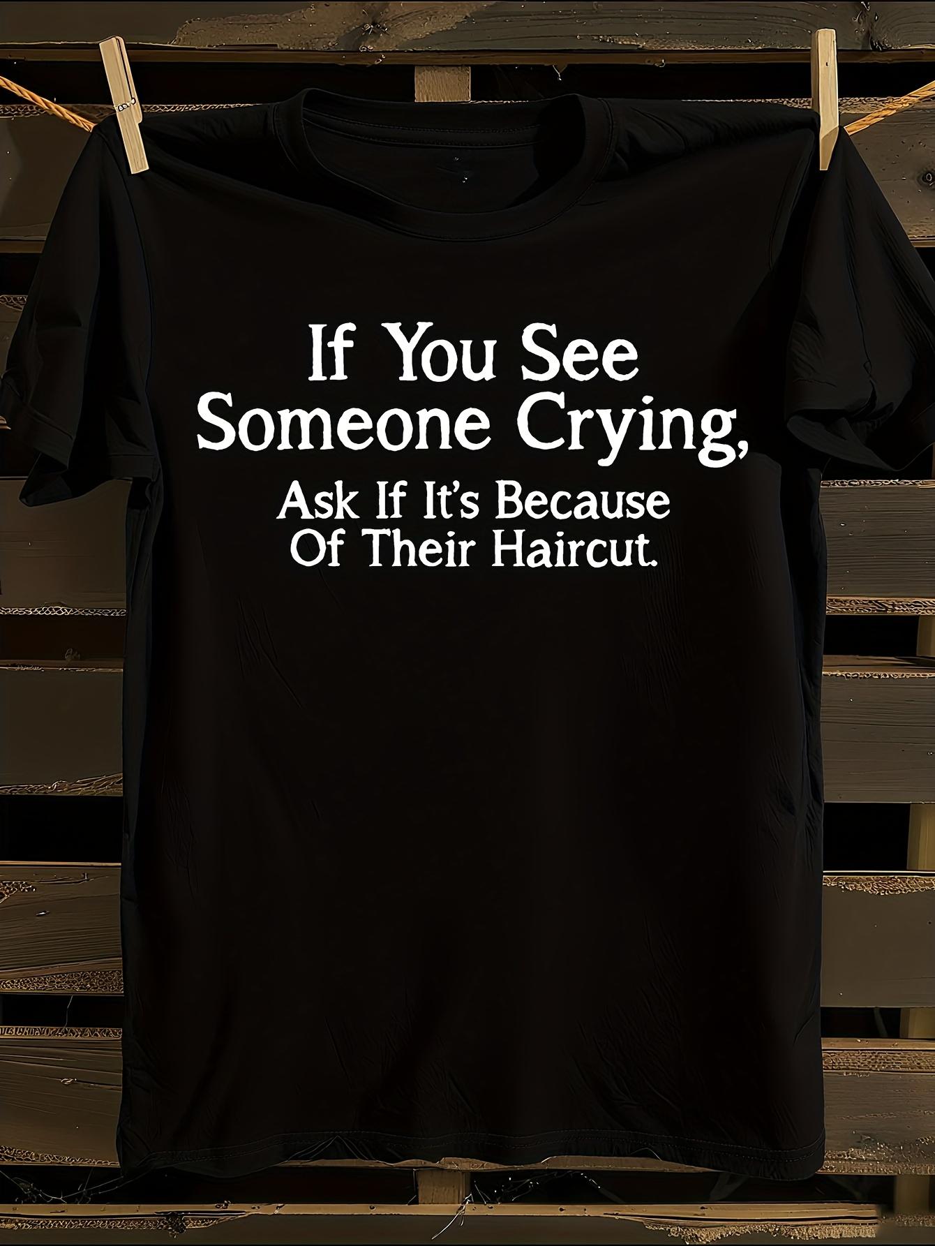 Funny Haircut Joke Tshirt XXL