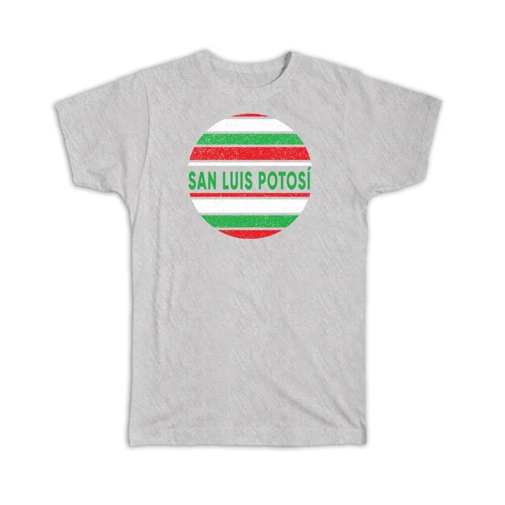 

Gift T-Shirt : San Luis Potosi Mexico Distressed Circular Mexican Expat Country M