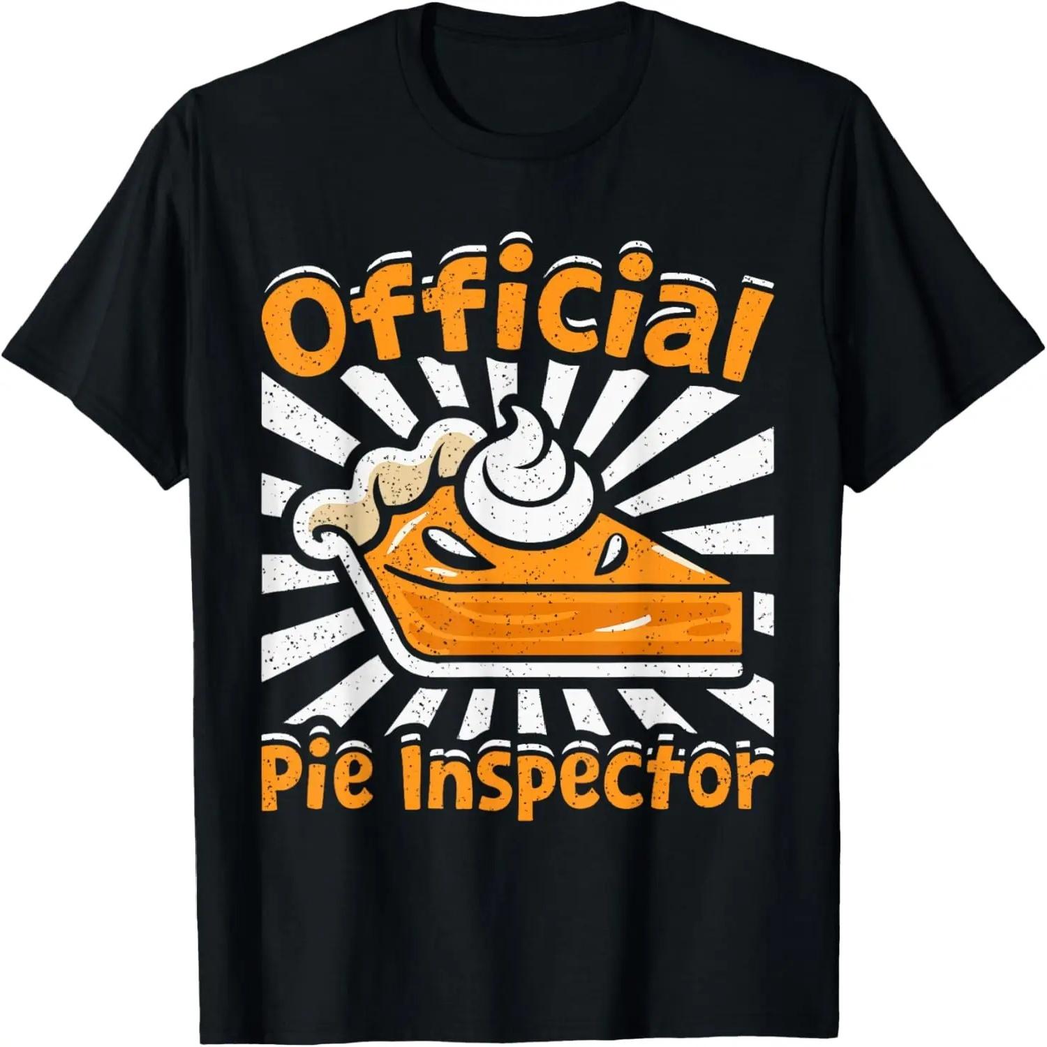 Official Pie Inspector Funny Thanksgiving Pumpkin Pie T-Shirt S чёрный