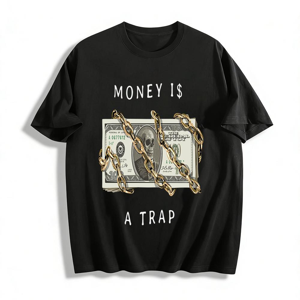 Money Is A Trap Skull Dollar Chain Graphic Casual Tee Pure cotton T-shirt XXS