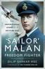 Kniha 'Sailor' Malan Freedom Fighter : The Inspirational Story of a Spitfire Ace