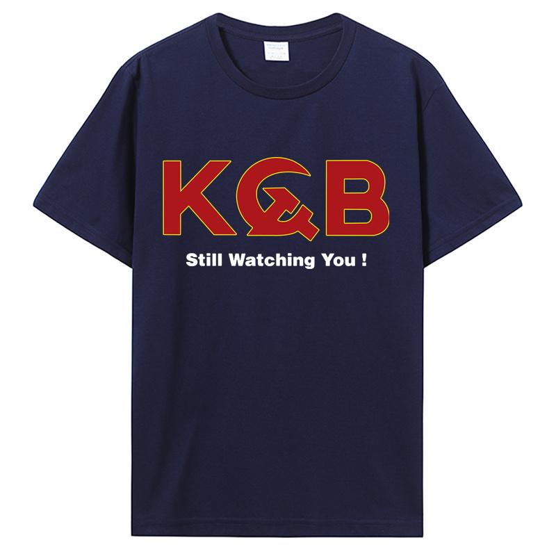 KGB Still Watching You ! Funny Soviet State Security Committee T-Shirt Summer Cotton Short Sleeve O-Neck Men T Shirt Oversized
