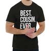 Cool Best Cousin Ever Family Reunion Love Womens or Mens Crewneck T Shirt Tee