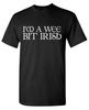 I'm A Wee Bit Sarcastic Humor Graphic Tee Gift For Men Novelty Funny T Shirt