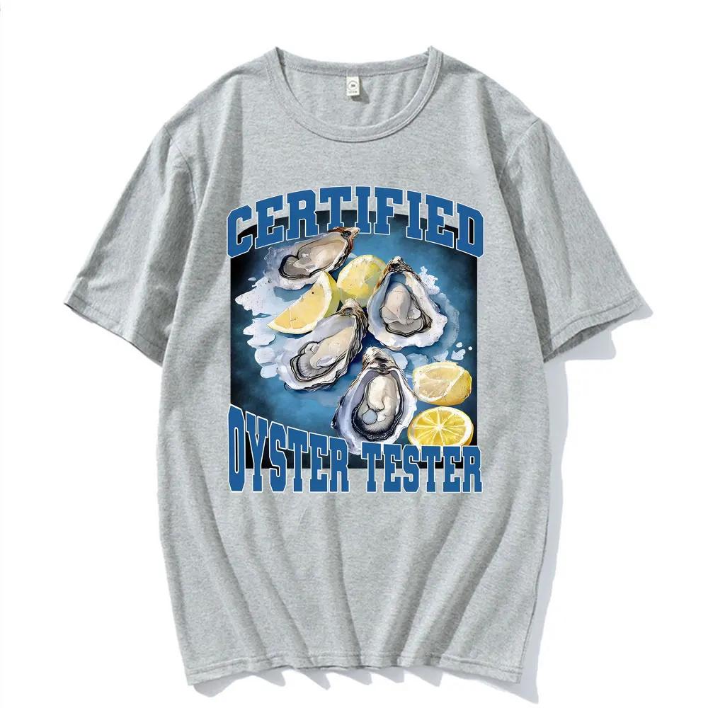 Oyster Funny Seafood Meme Tshirt Men and Womens Summer Tops Humor Men Women Comfortable Breathable and Soft Cotton Tshirt