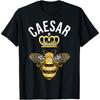 Caesar Name Caesar Birthday Gifts Queen Crown Bee Caesar T-Shirt