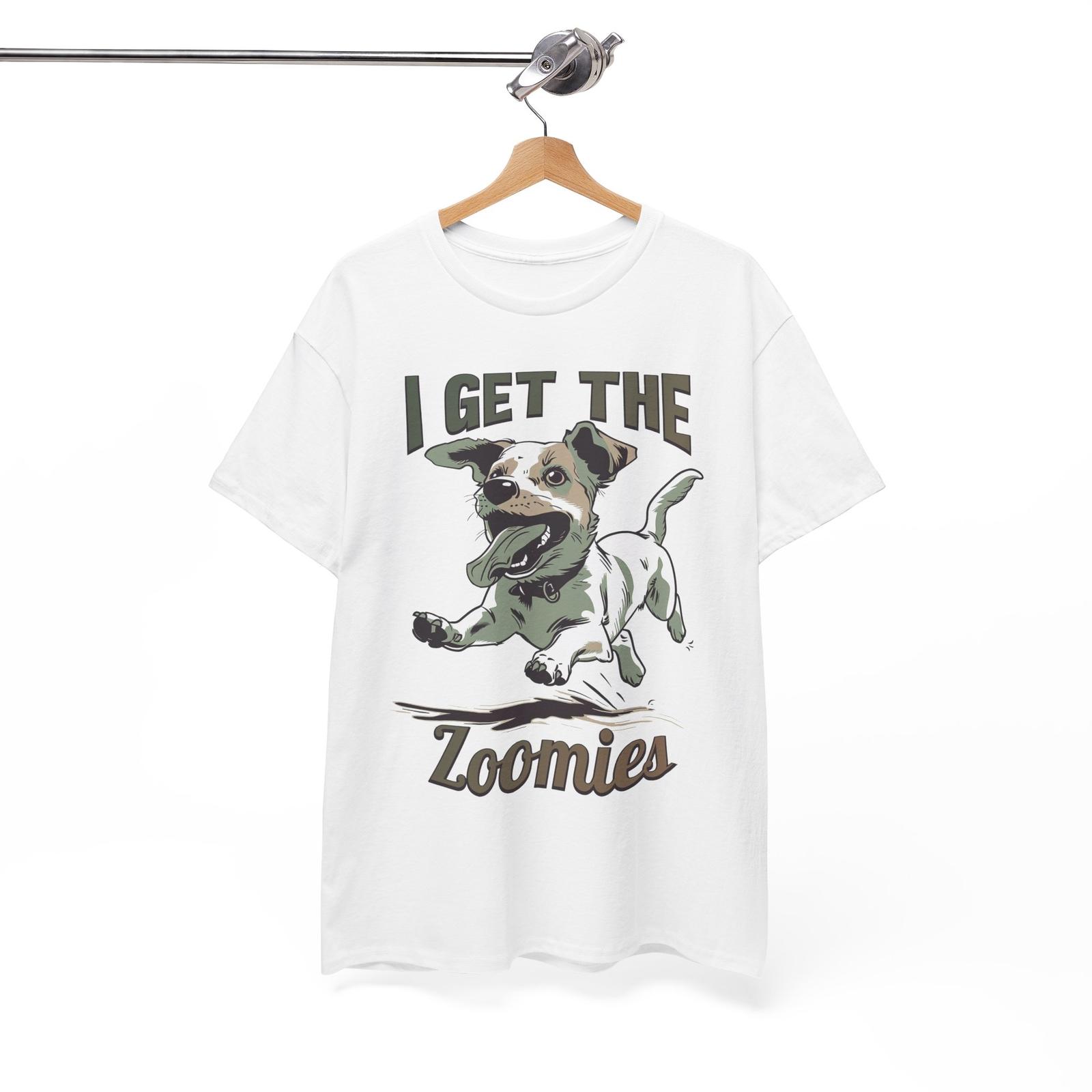 I Get The Zoomies T-Shirt So Bad It s Good Funny Tee for Humor Fans XXL