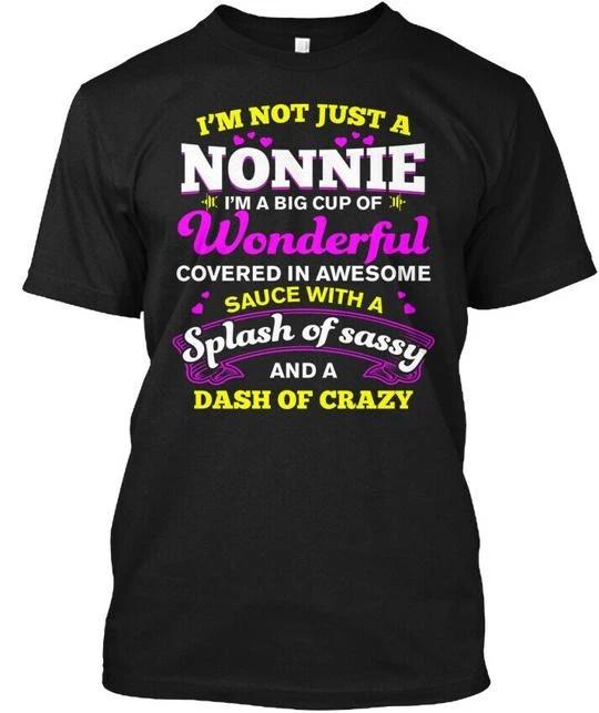 

Nonnie A Big Cup Of Wonderful T shirt Made in the USA Size S to 5XL M