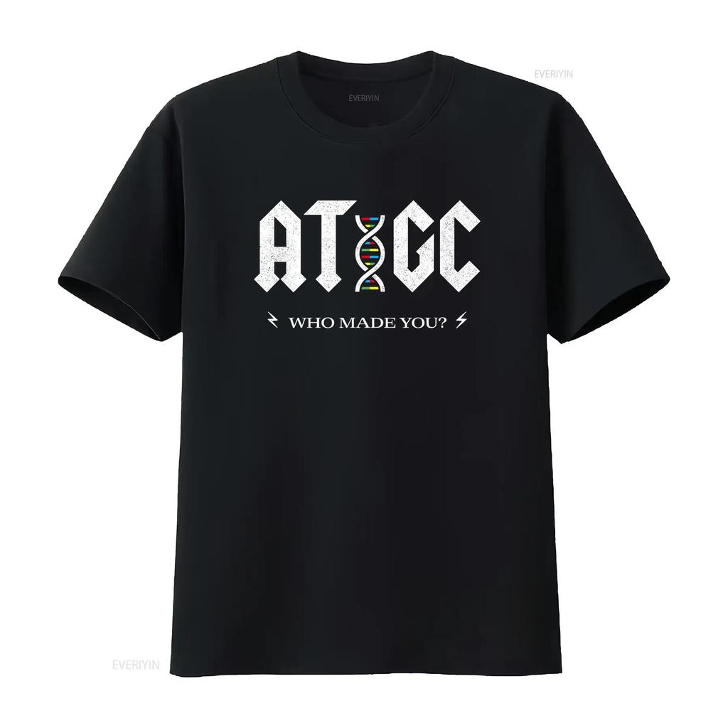 Funny Science T Shirt ATGC Biology DNA Strand Double Helix Who Made You Design vintage Washed C