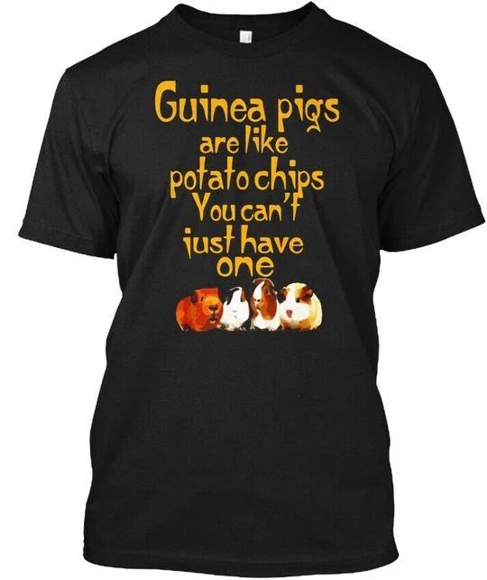 

Guinea Pigs Are Like Potato Chips S Funny Gifts You T shirt Made in USA to 5XL S