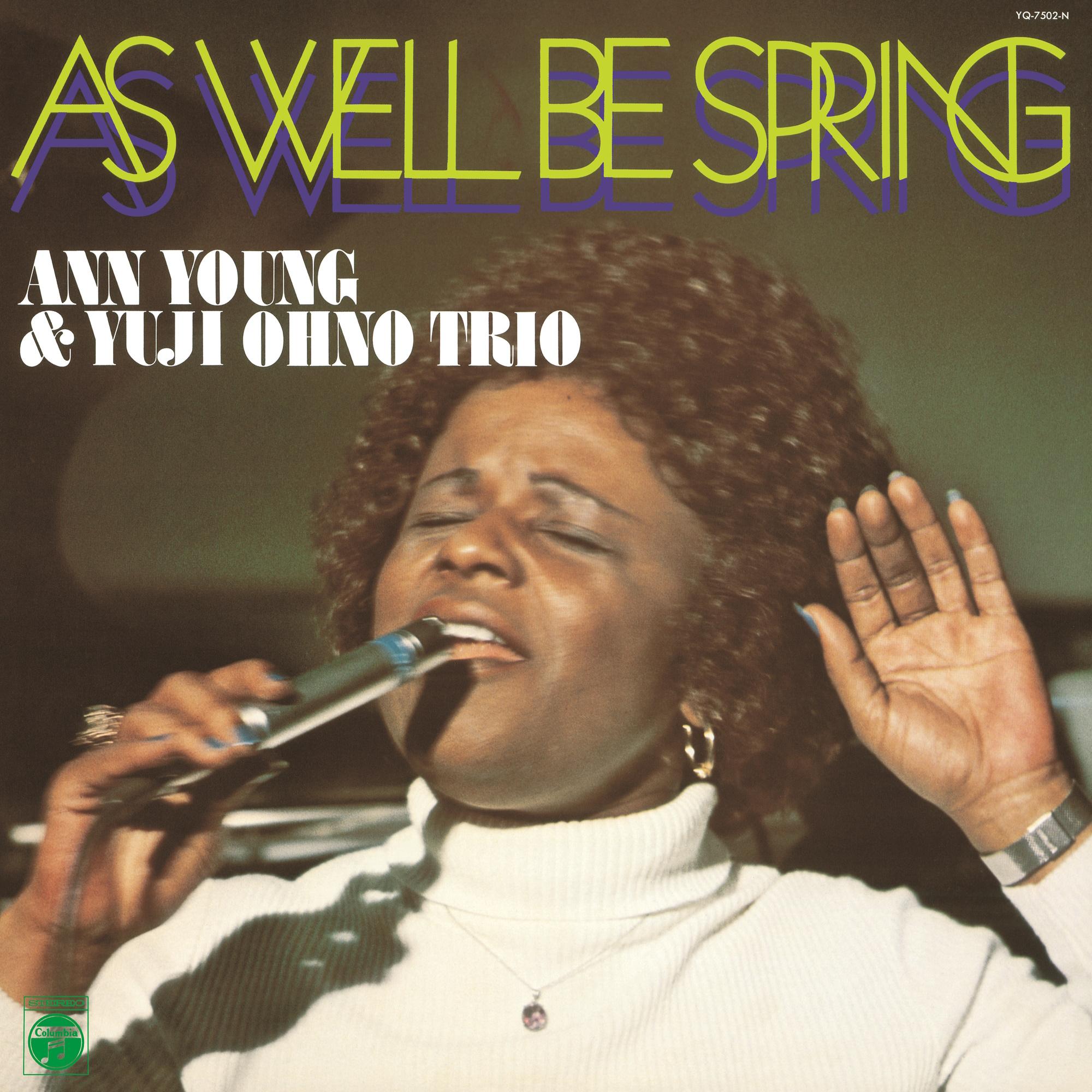 

LP Record ANN YOUNG, YUJI OHNO TRIO - As Well Be Spring HMJY189 NIPPON COLUMBIA 2023 Japan Jazz