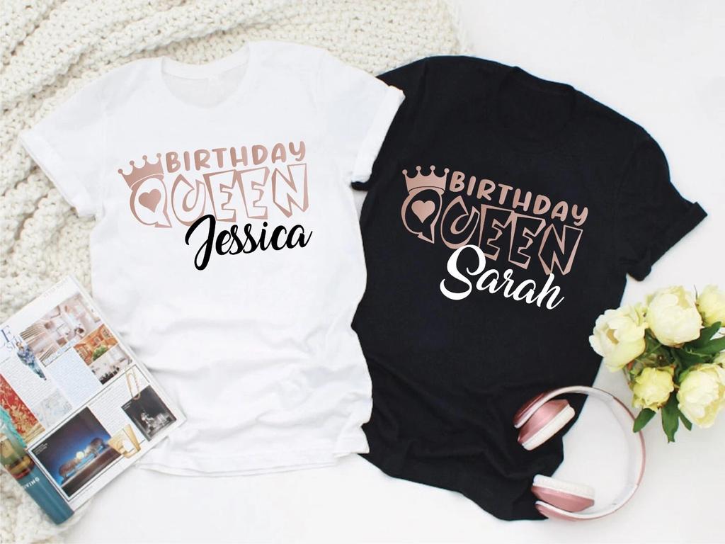 Personalised Your Name Birthday Queen T-Shirt, Funny Girls Birthday Unisex Top