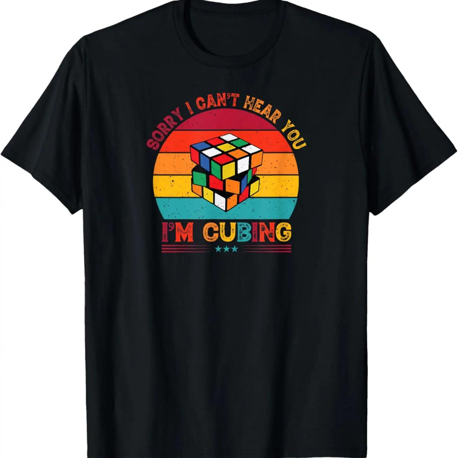 SORRY I CAN T HEAR YOU, I M CUBING - Solve a Cube Design T-Shirt S чёрный